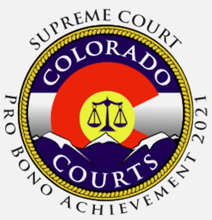 Colorado Courts Supreme Court Pro Bono Achievement 2021
