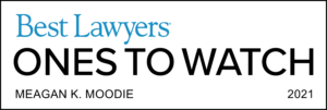 Best Lawyers | Ones To Watch | Meagan K. Moodie | 2021